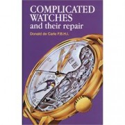COMPLICATED WATCHES AND THEIR REPAIR