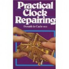 PRCTICAL CLOCK REPAIRING