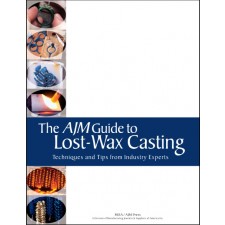 THE AJM GUIDE TO LOST-WAX CASTING